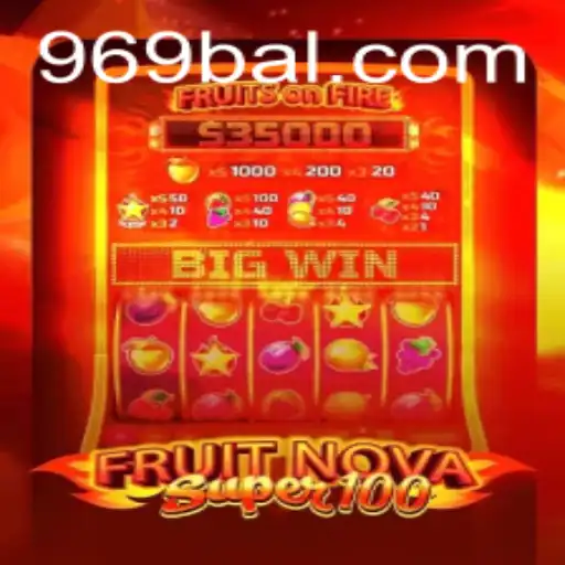 Introducing FruitNovaSuper100: A Thrilling Twist on Classic Casino Games